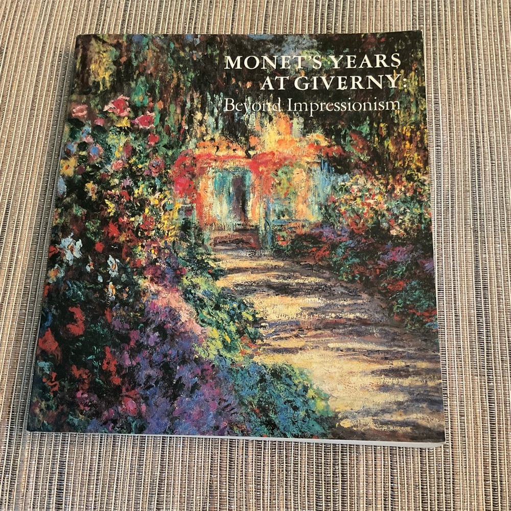 Monet’s Years at Giverny: Beyond Impressionism Paperback